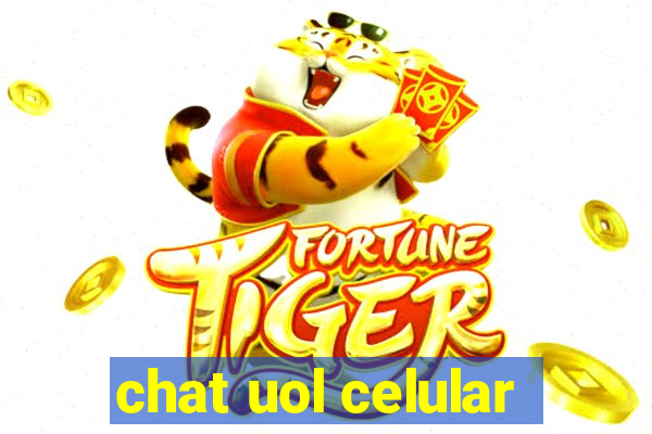 chat uol celular